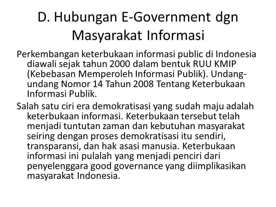 D. Hubungan E-Government dgn Masyarakat Informasi