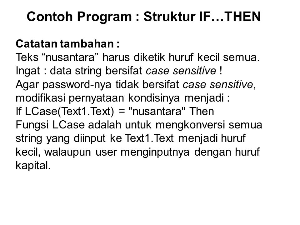 Contoh Program : Struktur IF…THEN