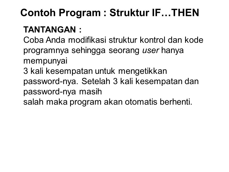 Contoh Program : Struktur IF…THEN