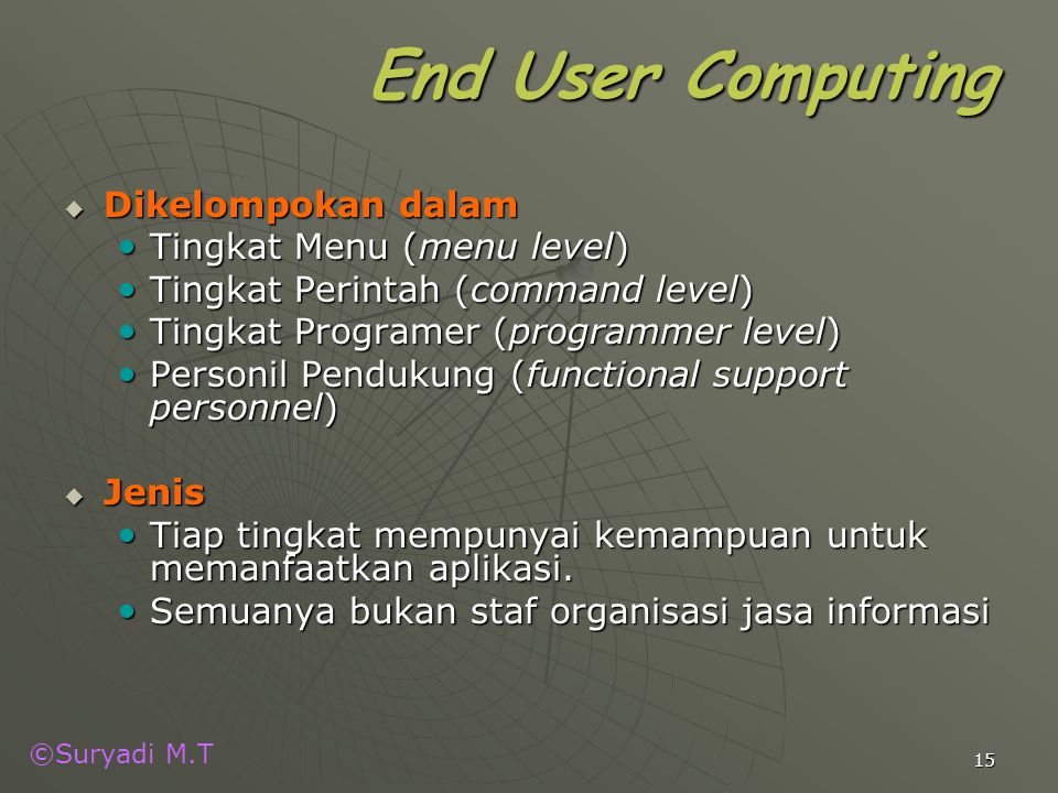 End User Computing Dikelompokan dalam Tingkat Menu (menu level)