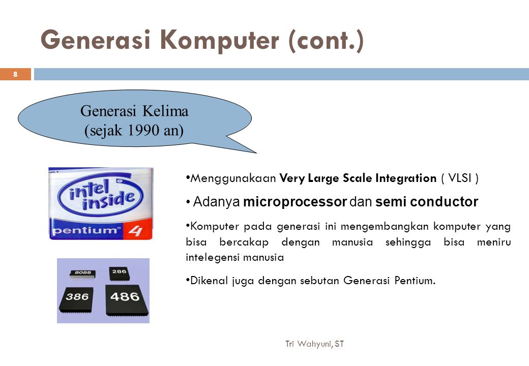 Generasi Komputer (cont.)