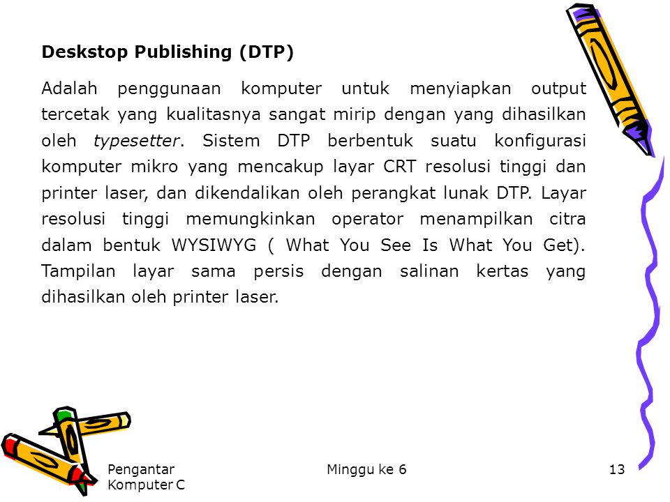Deskstop Publishing (DTP)