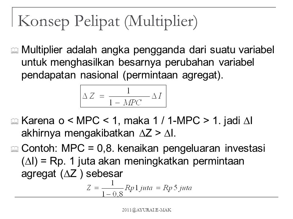 Konsep Pelipat (Multiplier)