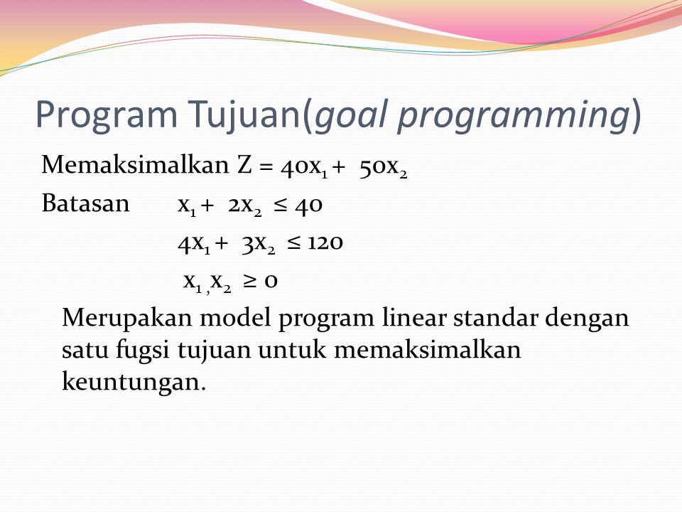 Program Tujuan(goal programming)