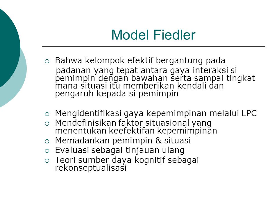 Model Fiedler Bahwa kelompok efektif bergantung pada