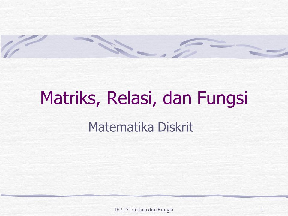 Matriks, Relasi, dan Fungsi