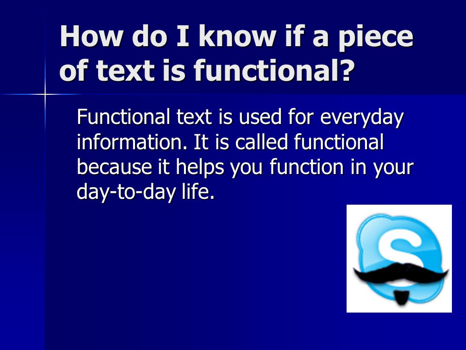 How do I know if a piece of text is functional