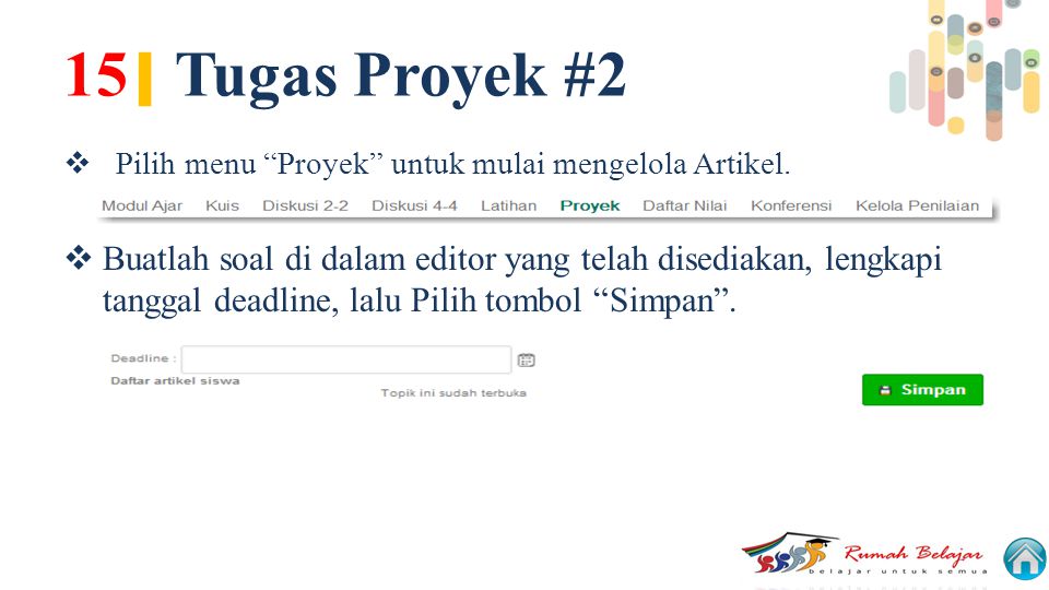 15| Tugas Proyek #2 Pilih menu Proyek untuk mulai mengelola Artikel.