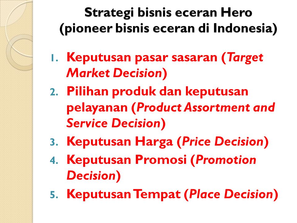 Strategi bisnis eceran Hero (pioneer bisnis eceran di Indonesia)