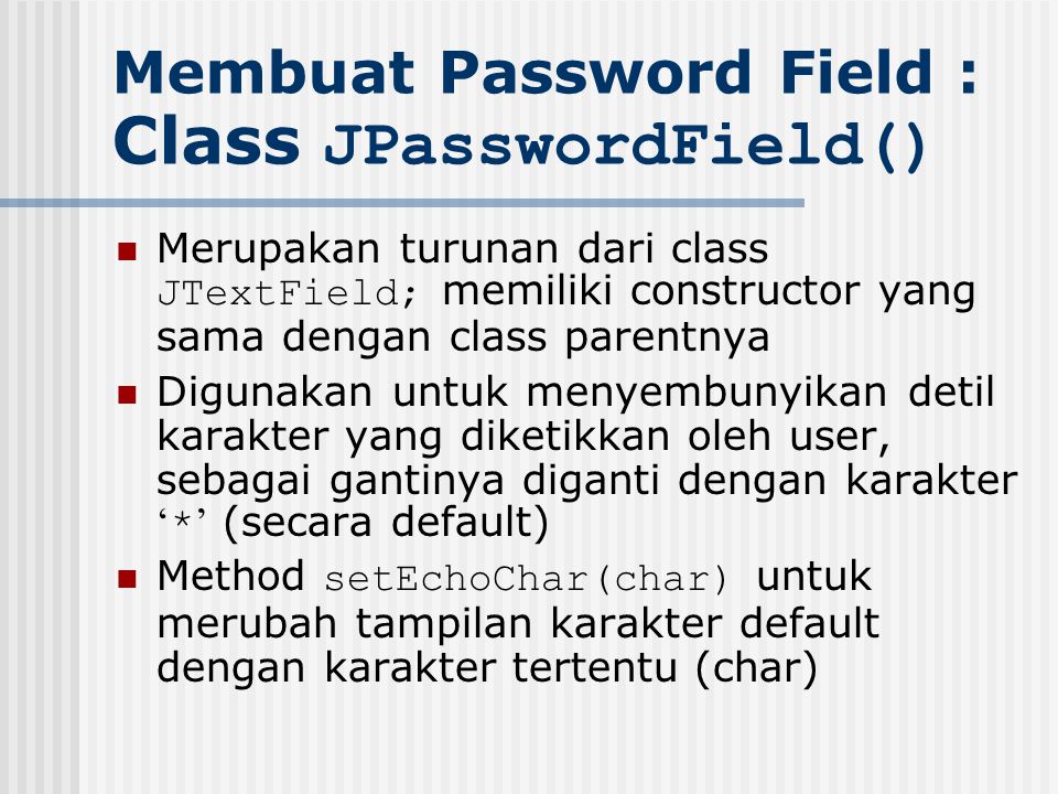 Class field. Password field