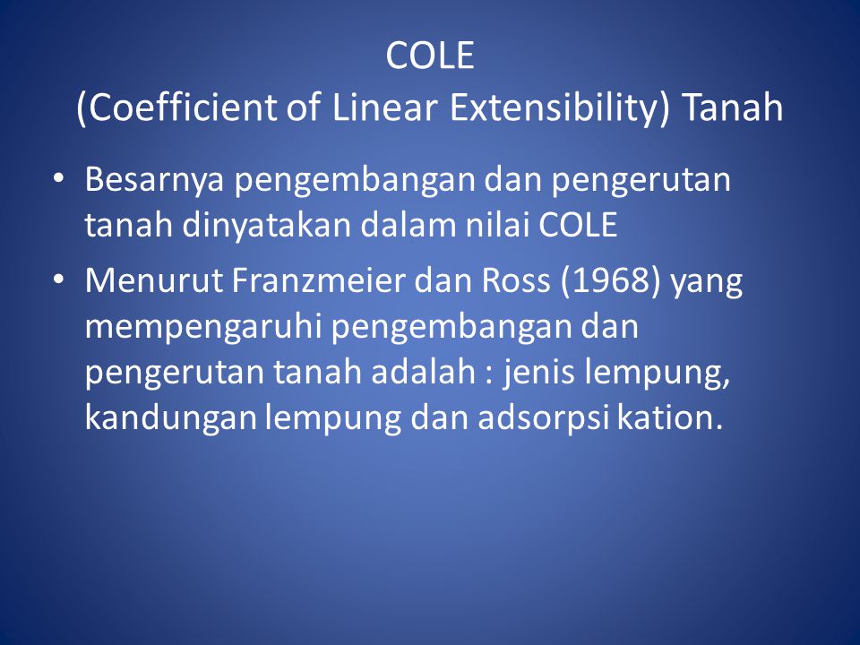 COLE (Coefficient of Linear Extensibility) Tanah