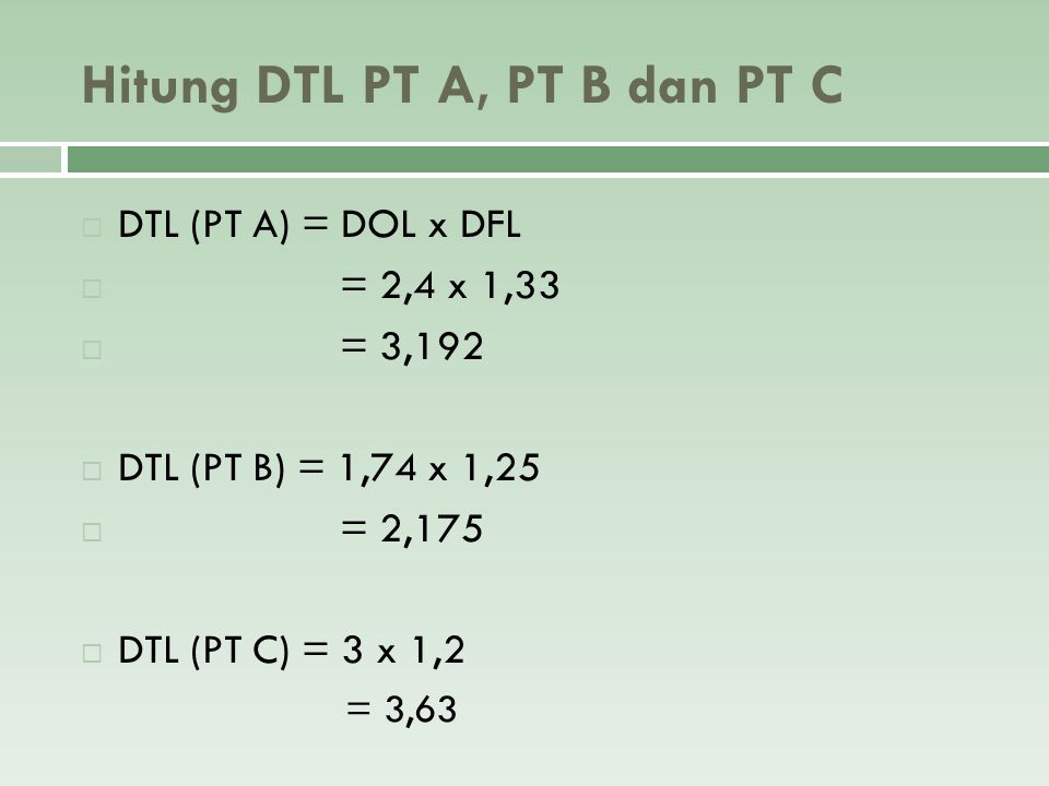Hitung DTL PT A, PT B dan PT C