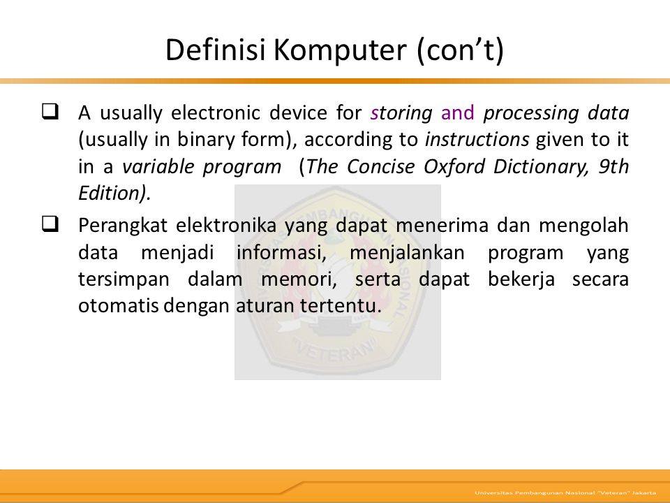 Definisi Komputer (con’t)
