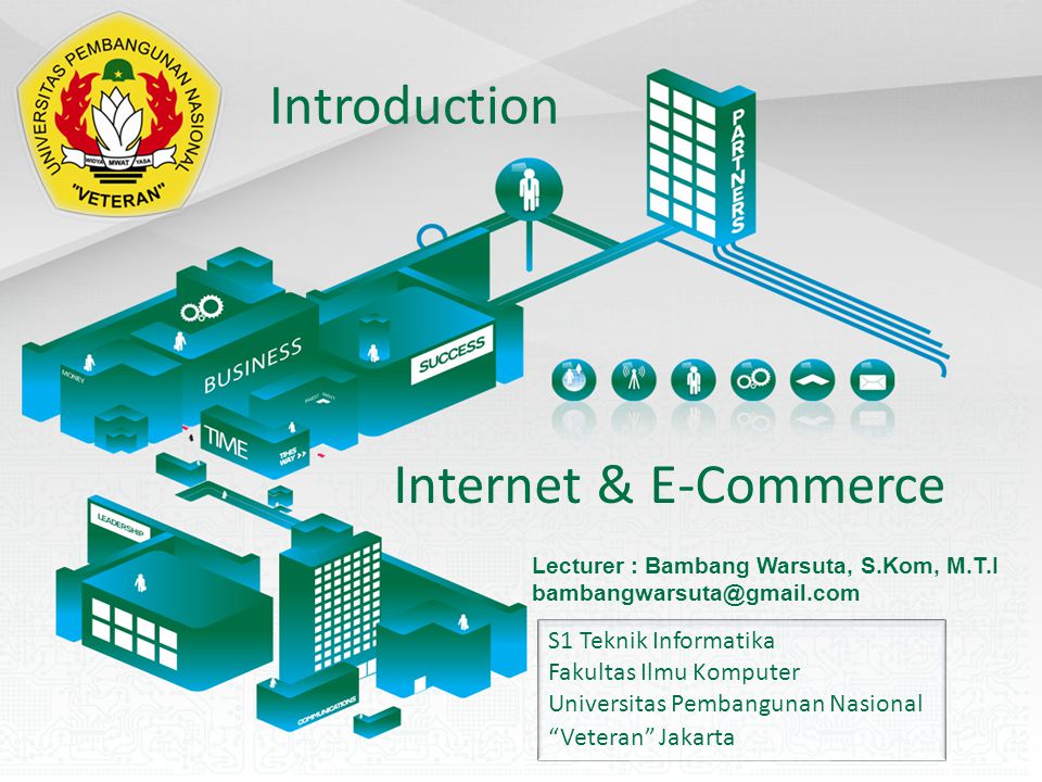 Introduction Internet & E-Commerce S1 Teknik Informatika