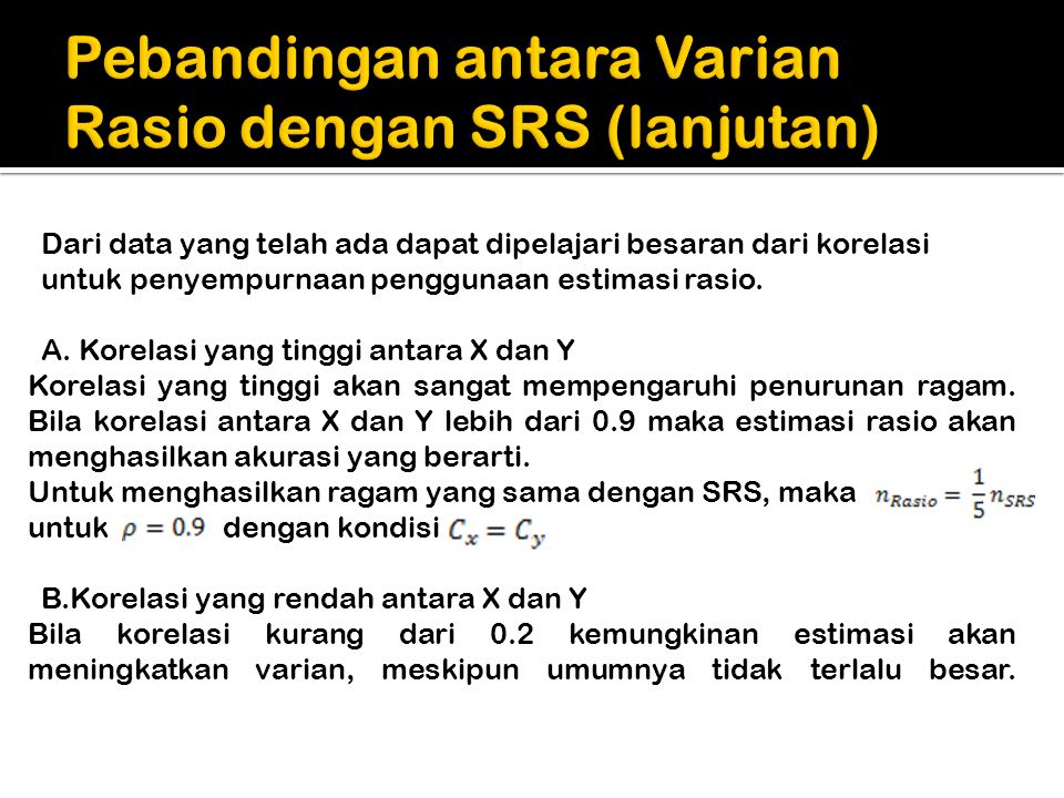 Pebandingan antara Varian Rasio dengan SRS (lanjutan)