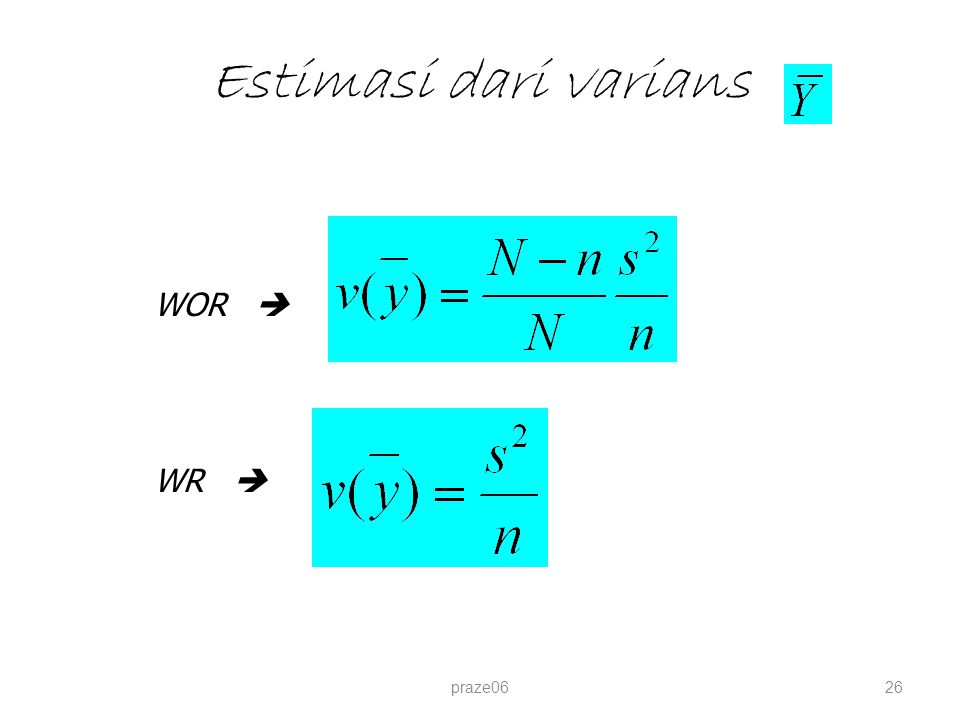 Estimasi dari varians WOR  WR  praze06