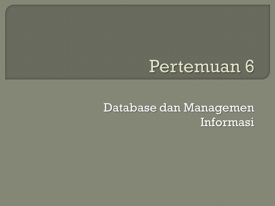 Database dan Managemen Informasi