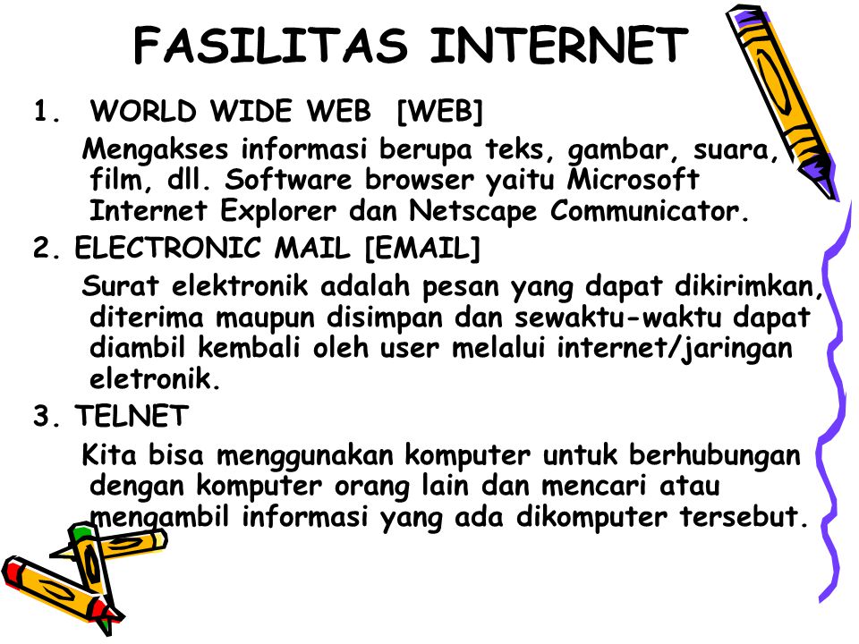 FASILITAS INTERNET WORLD WIDE WEB [WEB]