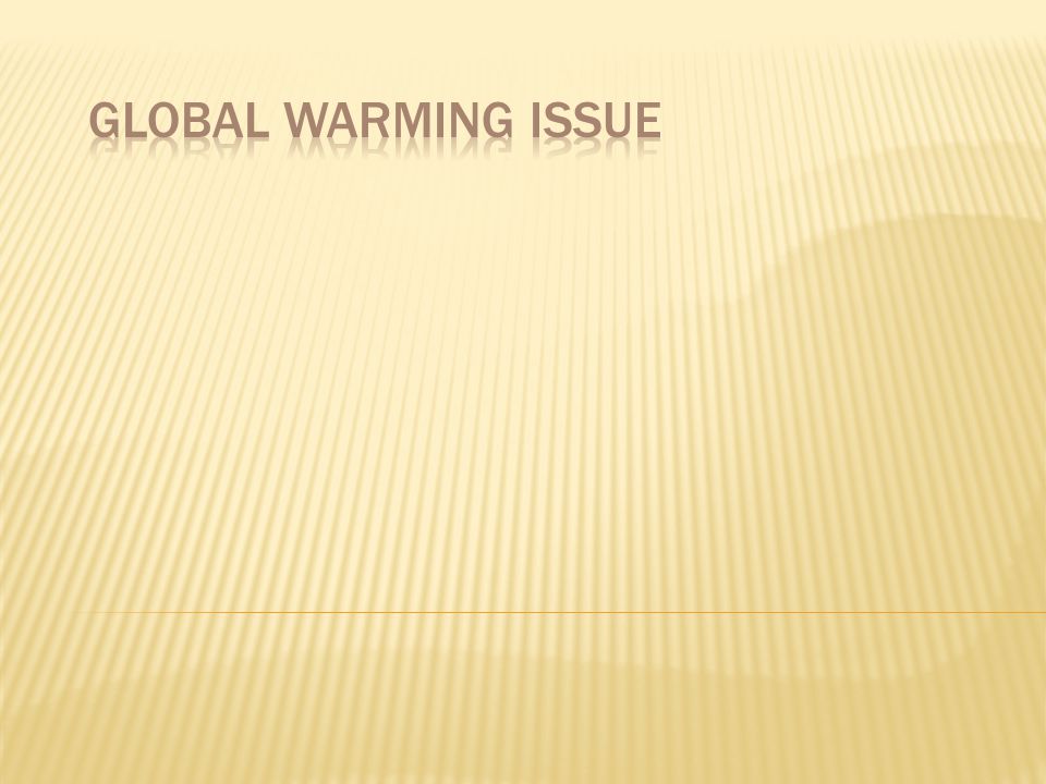 Global Warming Issue