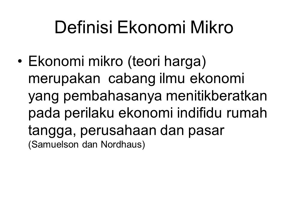 Definisi Ekonomi Mikro