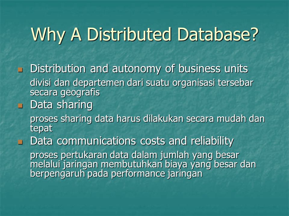 Why A Distributed Database