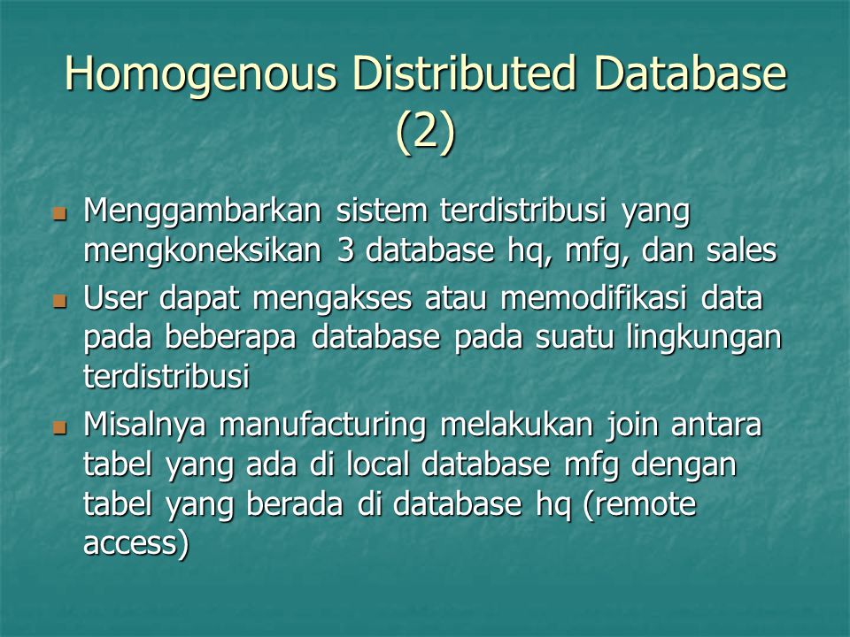 Homogenous Distributed Database (2)