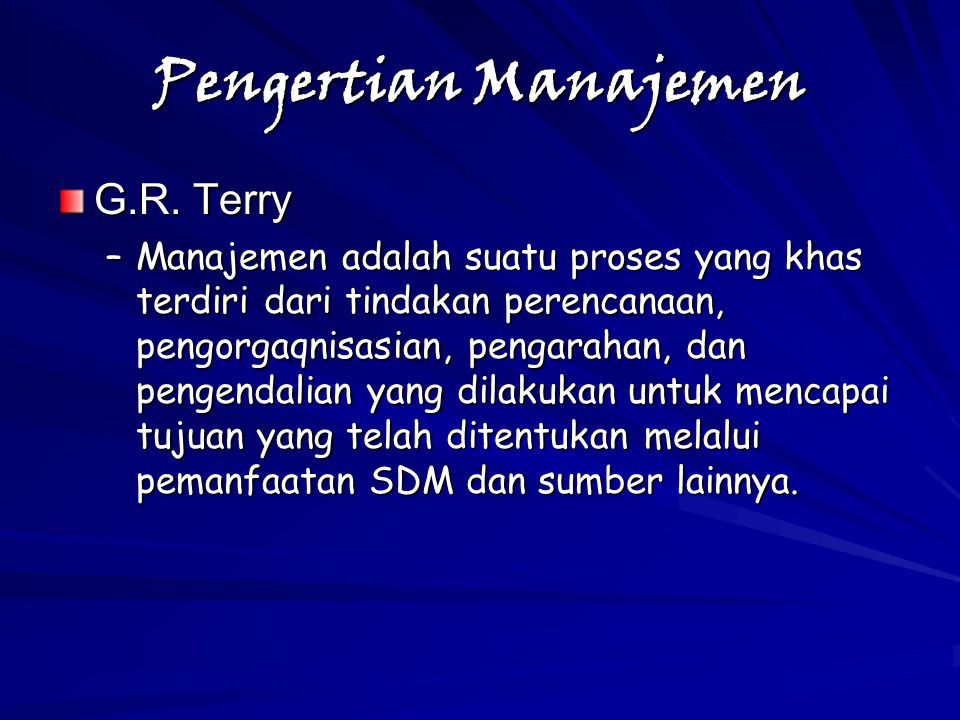 Pengertian Manajemen G.R. Terry