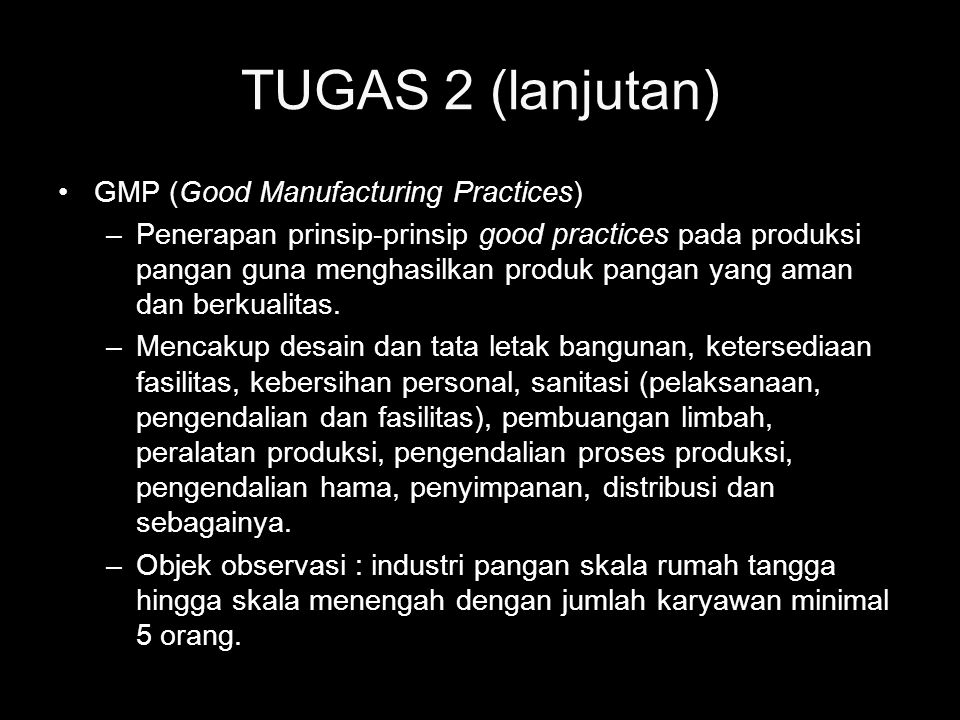 TUGAS 2 (lanjutan) GMP (Good Manufacturing Practices)