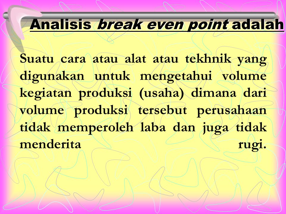 Analisa Break Even Point Bep By Kelompok Iii Oleh Tira Yantika Ppt Download