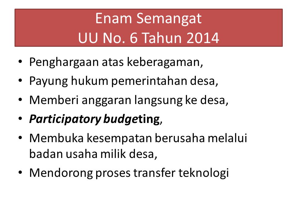 Enam Semangat UU No. 6 Tahun 2014