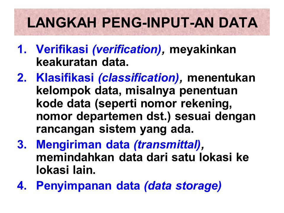 LANGKAH PENG-INPUT-AN DATA