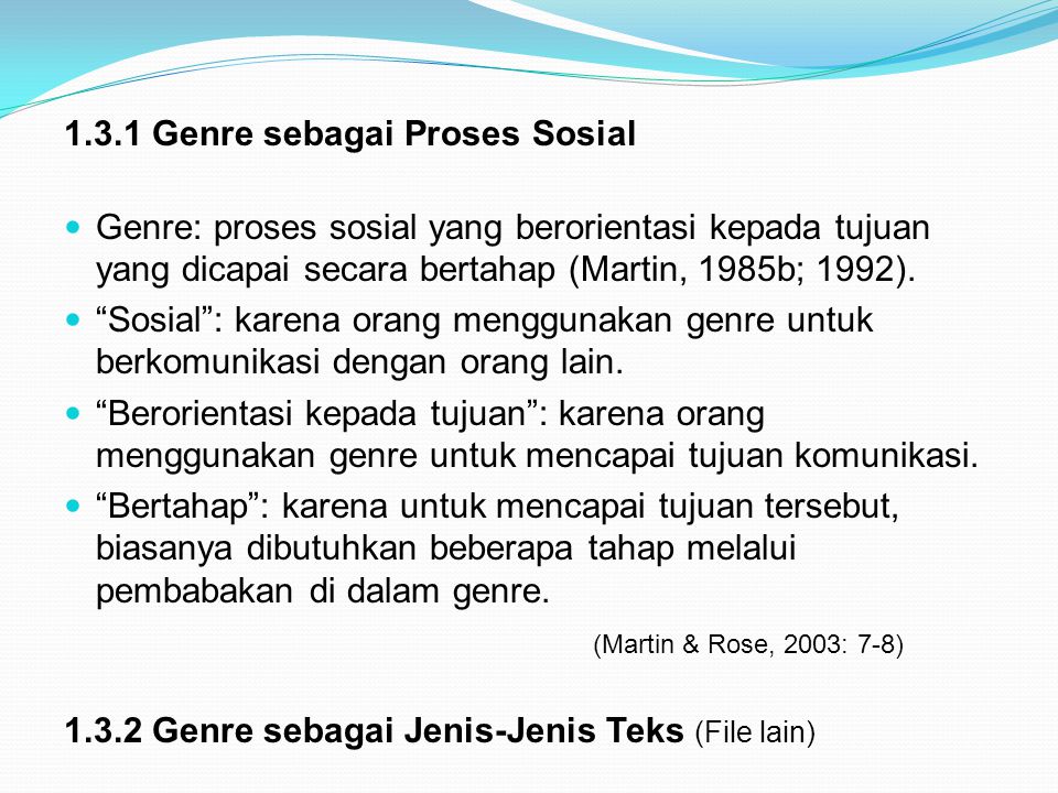 1.3.1 Genre sebagai Proses Sosial