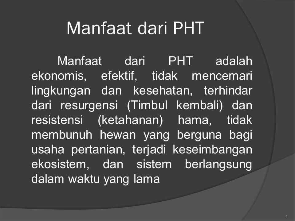 Manfaat dari PHT