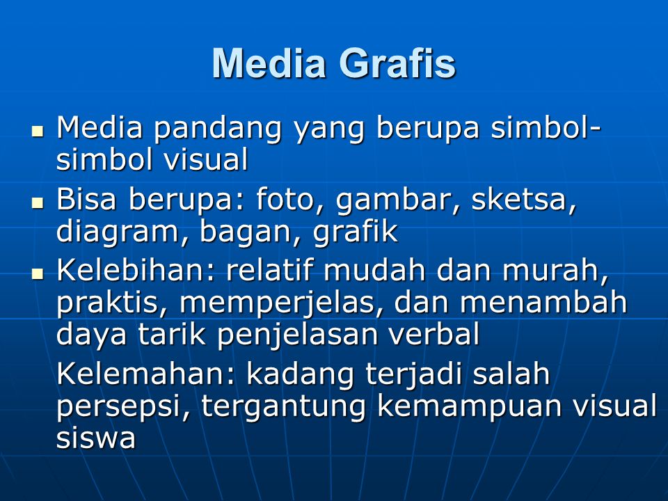 Media Grafis Media pandang yang berupa simbol-simbol visual
