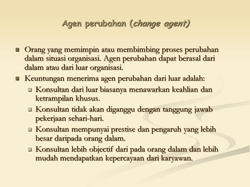 Agen perubahan (change agent)