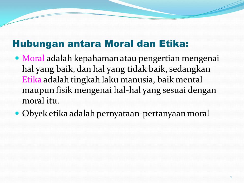 Hubungan antara Moral dan Etika: