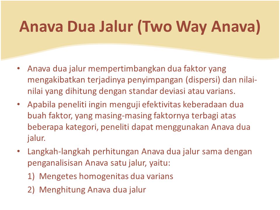 Anava Dua Jalur (Two Way Anava)