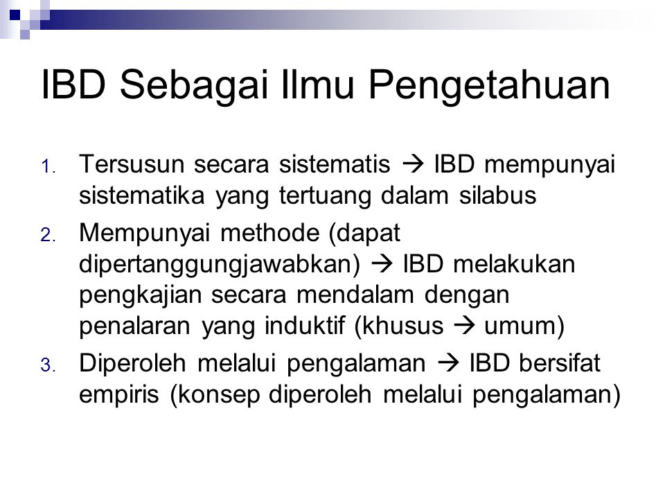 IBD Sebagai Ilmu Pengetahuan