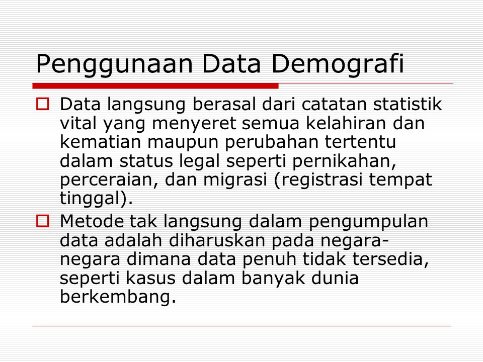 Penggunaan Data Demografi