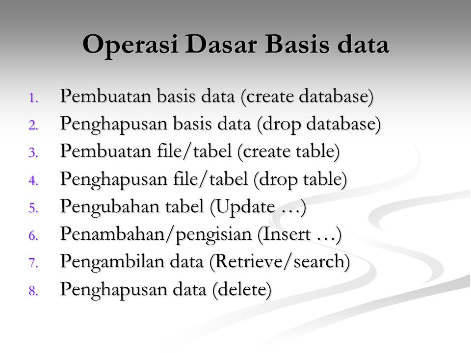 Operasi Dasar Basis data