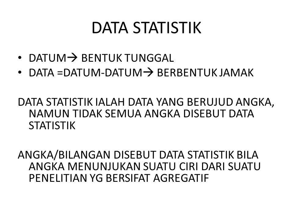 DATA STATISTIK DATUM BENTUK TUNGGAL