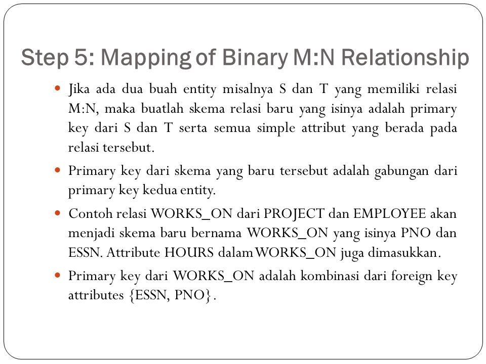 Step 5: Mapping of Binary M:N Relationship