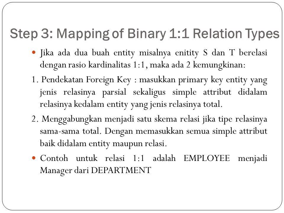 Step 3: Mapping of Binary 1:1 Relation Types