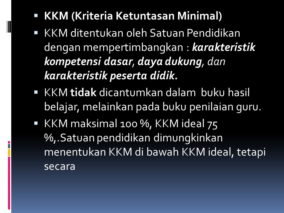 KKM (Kriteria Ketuntasan Minimal)