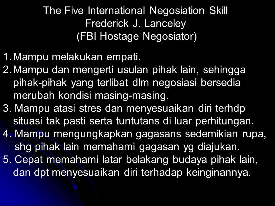 The Five International Negosiation Skill Frederick J. Lanceley