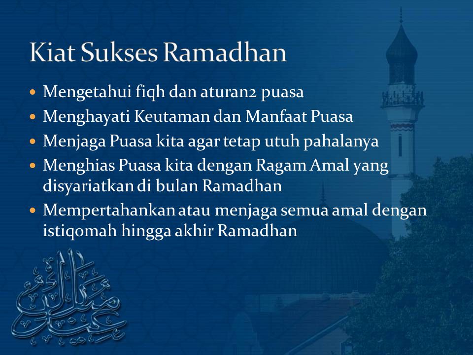 Kiat Sukses Ramadhan Mengetahui fiqh dan aturan2 puasa