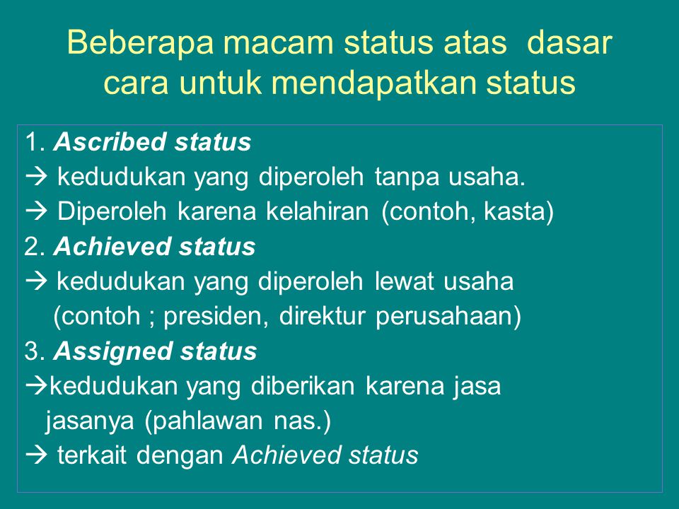 Beberapa macam status atas dasar cara untuk mendapatkan status