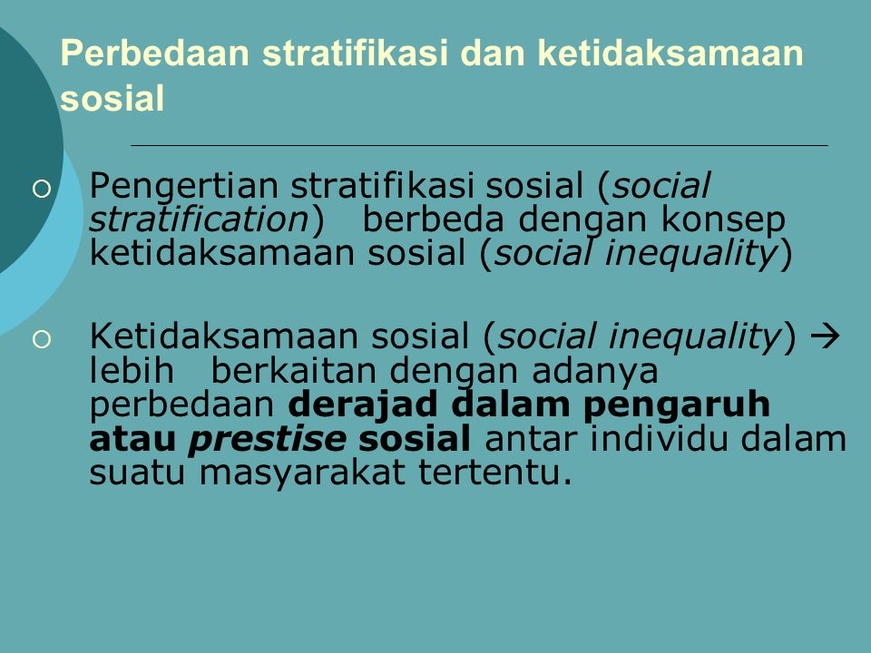 Perbedaan stratifikasi dan ketidaksamaan sosial