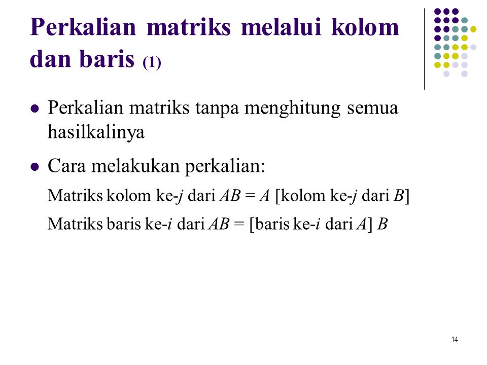 Perkalian matriks melalui kolom dan baris (1)