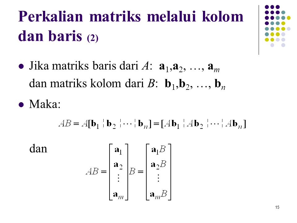 Perkalian matriks melalui kolom dan baris (2)
